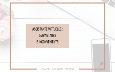Être Assistante Virtuelle : Avantages et Inconvénients