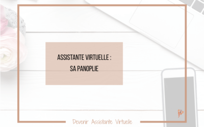 La Panoplie de l&rsquo;Assistante Virtuelle