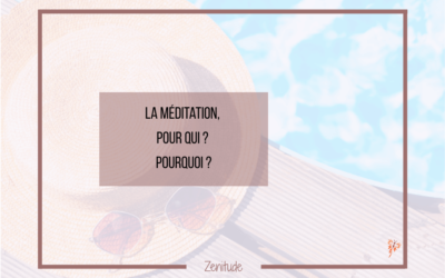 La Méditation, pour qui et pourquoi?