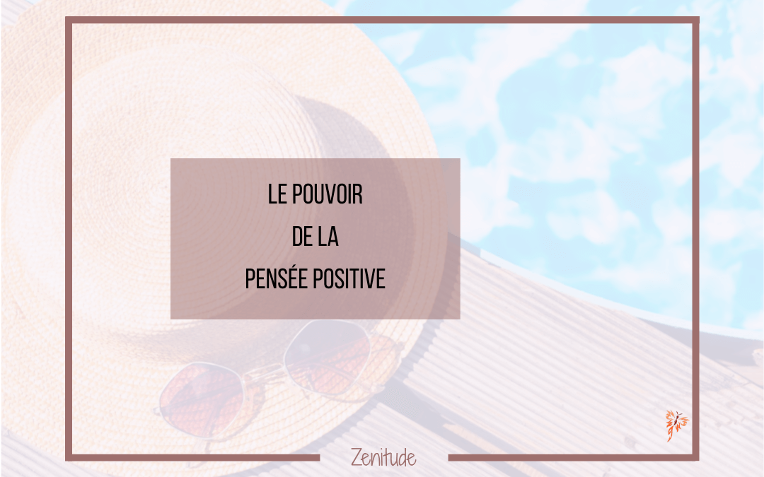 Le Pouvoir de la Pensée Positive