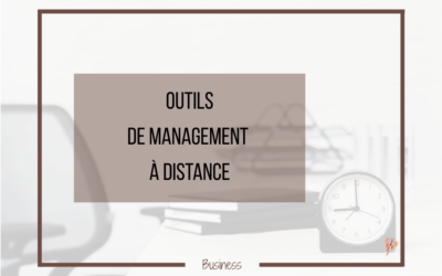 Télétravail : Outils de management à distance