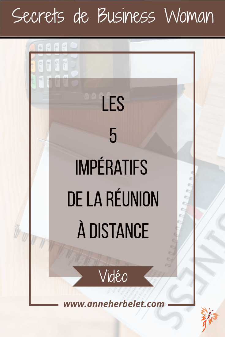 Les Impératifs d'une réunion à distance