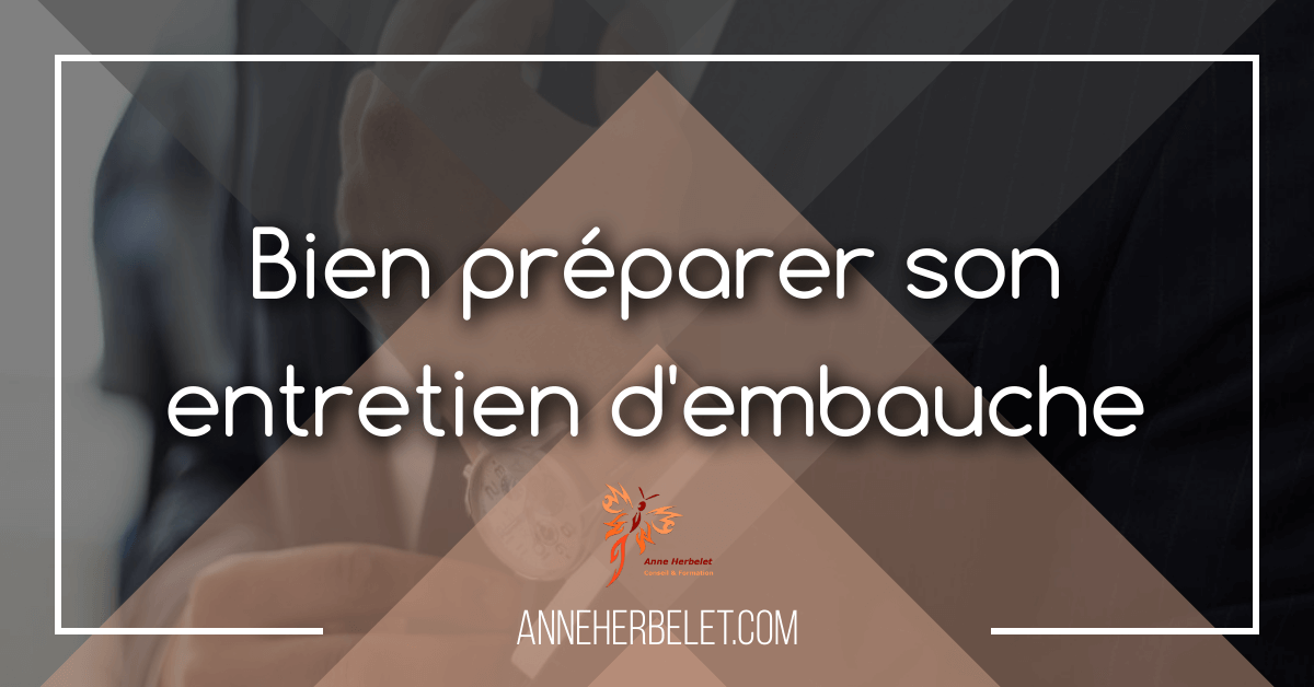 Bien préparer son entretien d'embauche