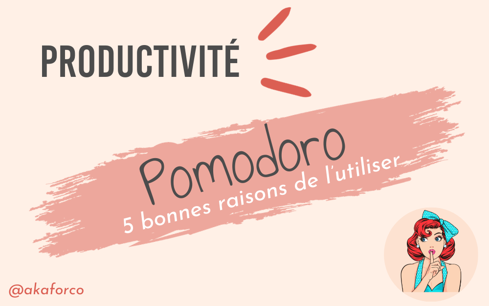 Pomodoro : 5 raisons de l'utiliser