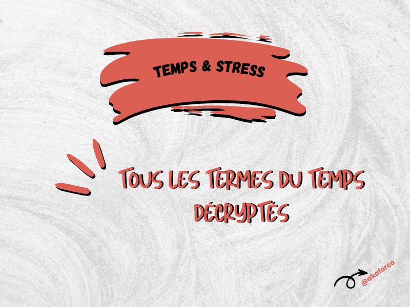 Les termes du temps décryptés