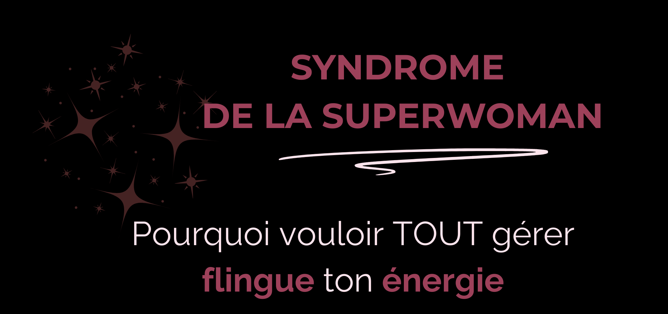 Syndrome de la superwoman